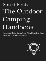 The Outdoor Camping Handbook: Learn to Build Campfires, Pick Camping Gear and Survive the Oudoors