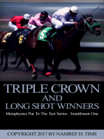 Metaphysics Put To The Test Series: Installment One Triple Crown and Long Shot Winners