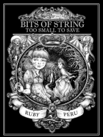 Bits of String Too Small to Save: Persnickety Girl Saves the World, #1