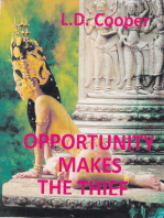 Opportunity Makes the Thief