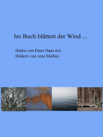 Im Buch blättert der Wind ...: Haiku von Peter Haas mit Bildern von Jens Mellies