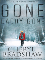 Gone Daddy Gone: Sloane Monroe Series
