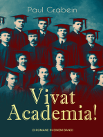 Vivat Academia! (Die Trilogie - 3 Romane in einem Band): Romane aus dem Universitätsleben  - Du mein Jena, In der Philister Land & Im Wechsel der Zeit