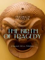 THE BIRTH OF TRAGEDY (Classical Art vs. Nihilism): Hellenism and Pessimism