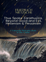 Thus Spoke Zarathustra, Beyond Good and Evil, Hellenism & Pessimism: 3 Unbeatable Philosophy Books in One Volume - The Birth of Tragedy