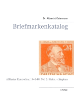 Briefmarkenkatalog: Alliierter Kontrollrat 1946-48, Teil 3: Heinr. v.Stephan