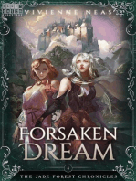 Forsaken Dream: The Jade Forest Chronicles, #4