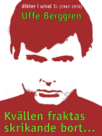 Kvällen fraktas skrikande bort ...