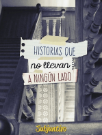 Historias que no llevan a ningún lado