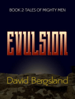 Evulsion: Tales of Mighty Men, #2