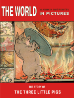The World in Pictures. The Story of the Three Little Pigs.