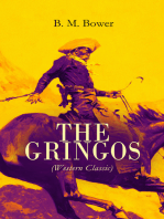 THE GRINGOS (Western Classic): The Tale of the California Gold Rush Days