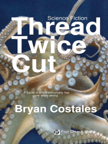Thread Twice Cut