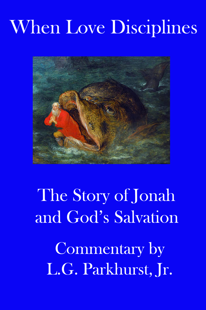 read-when-love-disciplines-the-story-of-jonah-and-god-s-salvation
