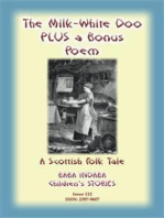 THE MILK WHITE DOO - A Scottish Children’s tale PLUS a Scottish Children’s Poem: Baba Indaba Children's Stories - Issue 112