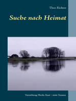 Suche nach Heimat: Vertreibung, Flucht, Stasi - mein Trauma