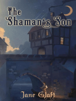The Shaman's Son: The Conjurers, #2