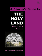 A Pilgrim's Guide to the Holy Land: Israel and Jordan