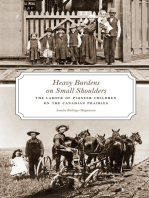 Heavy Burdens on Small Shoulders: The Labour of Pioneer Children on the Canadian Prairies