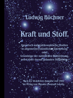 Kraft und Stoff.: Empirisch-naturphilosophische Studien in allgemeinverständlicher Darstellung.