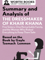 Summary and Analysis of the Dressmaker of Khair Khana: Five Sisters, One Remarkable Family, and the Woman Who Risked Everything to Keep Them Safe: Based on the Book by Gayle Tzemach Lemmon
