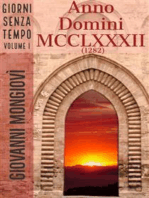 Anno Domini MCCLXXXII (1282): Giorni senza tempo - Volume I