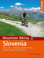 Mountain Biking in Slovenia: Julian Alps - Gorenjska and Soca Valley, South, Central and North East