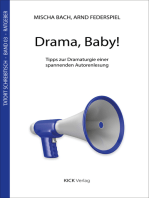 Drama, Baby!: Tipps zur Dramaturgie einer spannenden Autorenlesung