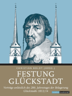 Festung Glückstadt: Vorträge anlässlich des 200. Jahrestages der Belagerung Glückstadts 1813/14