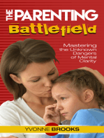 The Parenting Battlefield
