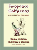TWO PENCE and HALFPENNY - A Gypsy Children's Story from Wales: Baba Indaba Children's Stories - Issue 139