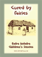 CURED BY FAIRIES - A Celtic Fairy Tale: Baba Indaba Children's Stories - Issue 141