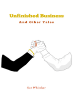 Unfinished Business: And Other Tales
