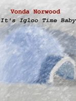 It's Igloo Time Baby