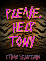 Please, Help Tony