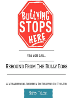 Rebound From The Bully Boss