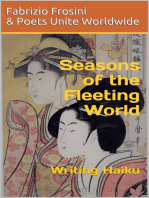 Seasons of the Fleeting World: Writing Haiku