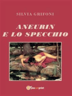 Aneurin e lo specchio