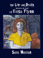 The Life and Death (but mostly the death) of Erica Flynn