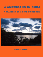 4 Americans in Cuba: A Traveler on a Rope Guidebook