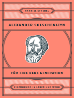 Alexander Solschenizyn für eine neue Generation: Einführung in Leben und Werk