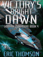 Victory's Bright Dawn: Siobhan Dunmoore, #4