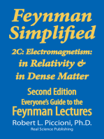 Feynman Lectures Simplified 2C: Electromagnetism: in Relativity & in Dense Matter