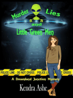 Murder Lies and Little Green Men: Dreamland Junction, #2