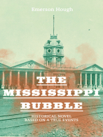 The Mississippi Bubble (Historical Novel Based on a True Events): Thriller