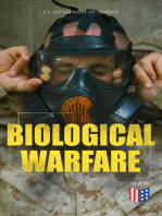 Biological Warfare: Learn What's at Risk, Protective Measures & Treatment of Casualties (Bacterial Agents; Anthrax, Brucellosis, Plague, Q Fever, Viral Agents; Smallpox, Venezuelan Equine Encephalitis, Toxins…)