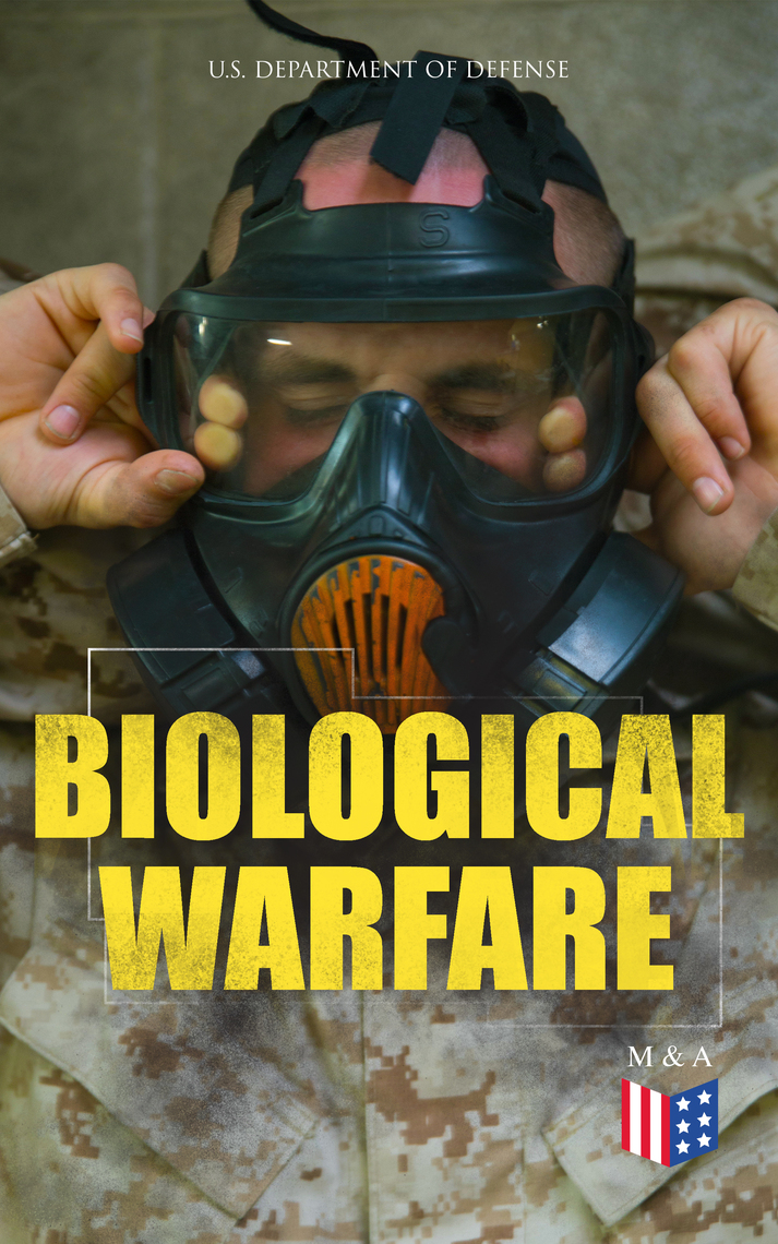 Biological Warfare by U.S. Department of Defense Book Read Online