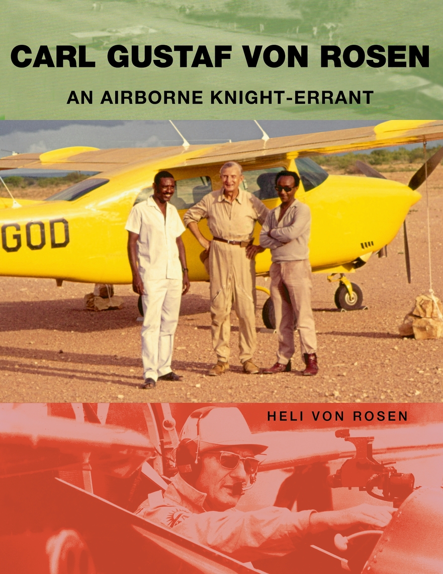 Carl Gustaf von Rosen by Heli von Rosen (Ebook) - Read free for 30 days