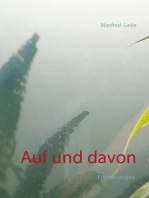 Auf und davon