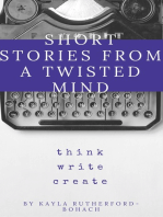 Short Stories from a Twisted Mind by Kayla Rutherford-Bohach